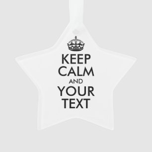 Personalised KEEP CALM and YOUR TEXT Ornament