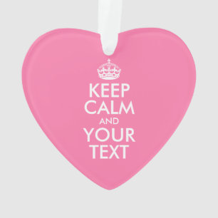 Personalised KEEP CALM and YOUR TEXT Ornament