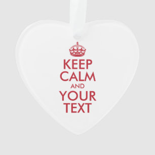 Personalised KEEP CALM and YOUR TEXT Ornament