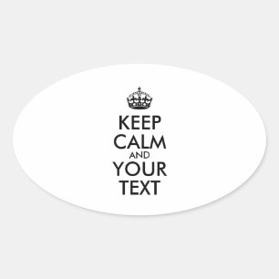 Personalised KEEP CALM and YOUR TEXT Oval Sticker