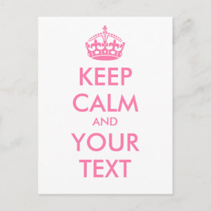 Personalised KEEP CALM and YOUR TEXT - pink words Postcard