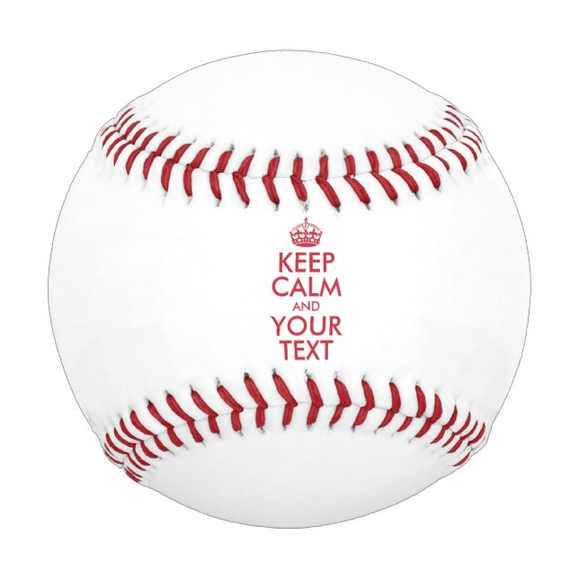 Personalised KEEP CALM and YOUR TEXT - red Baseball (Front)
