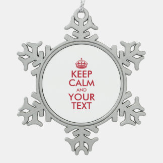 Personalised KEEP CALM and YOUR TEXT Snowflake Pewter Christmas Ornament