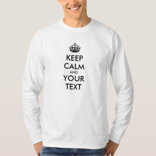 Personalised KEEP CALM and YOUR TEXT T-Shirt