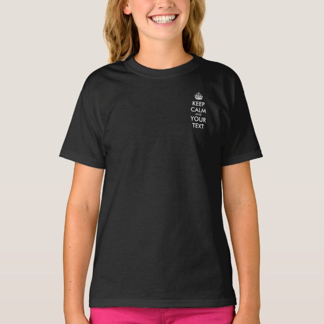 Personalised KEEP CALM and YOUR TEXT T-Shirt (Front)