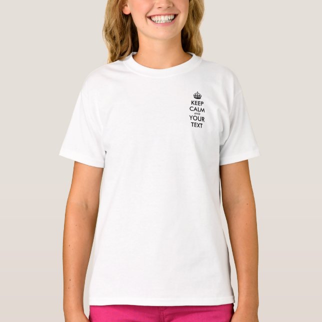 Personalised KEEP CALM and YOUR TEXT. T-Shirt (Front)