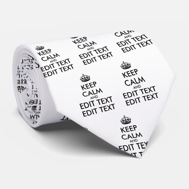 Personalised KEEP CALM and YOUR TEXT Tie (Rolled)