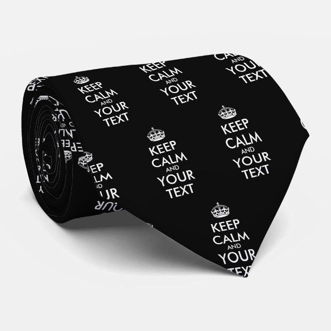 Personalised KEEP CALM and YOUR TEXT Tie (Rolled)