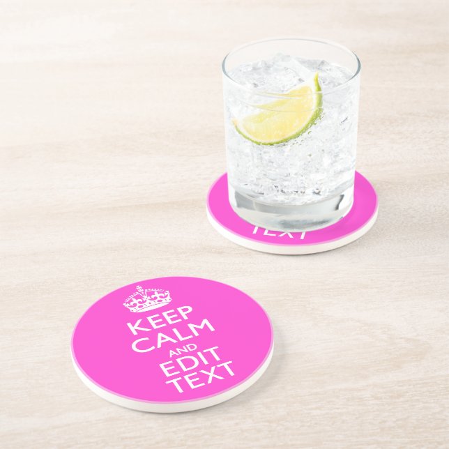 Personalised KEEP CALM AND Your Text Vibrant Pink Coaster (Side)