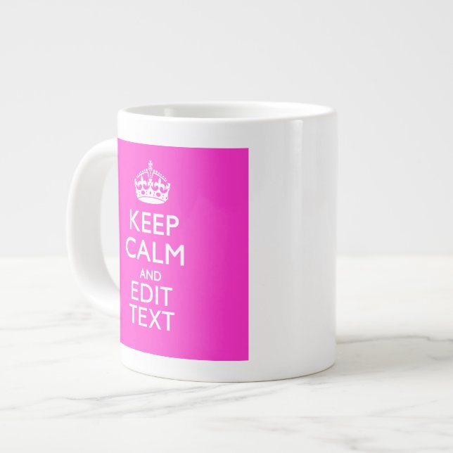 Personalised KEEP CALM AND Your Text Vibrant Pink Large Coffee Mug (Front Left)