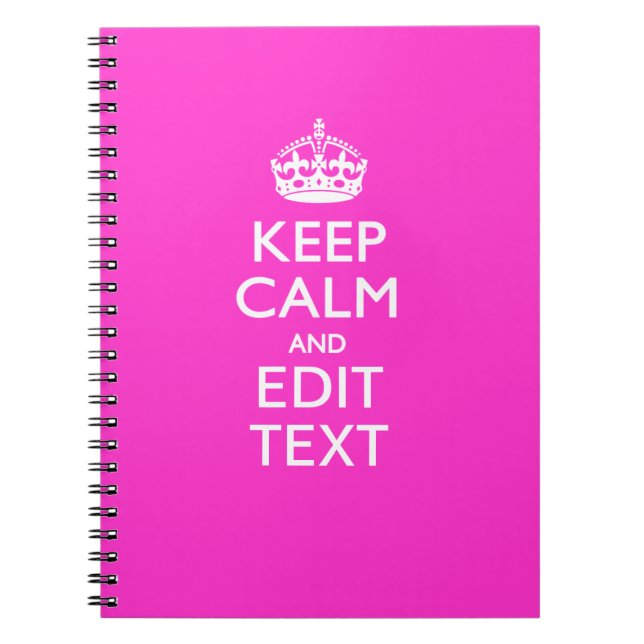 Personalised KEEP CALM AND Your Text Vibrant Pink Notebook (Front)