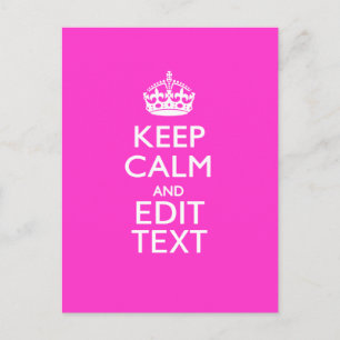 Personalised KEEP CALM AND Your Text Vibrant Pink Postcard