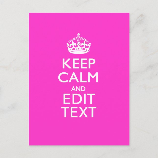 Personalised KEEP CALM AND Your Text Vibrant Pink Postcard (Front)