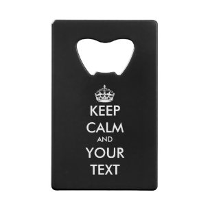 Personalised keep calm credit card bottle opener
