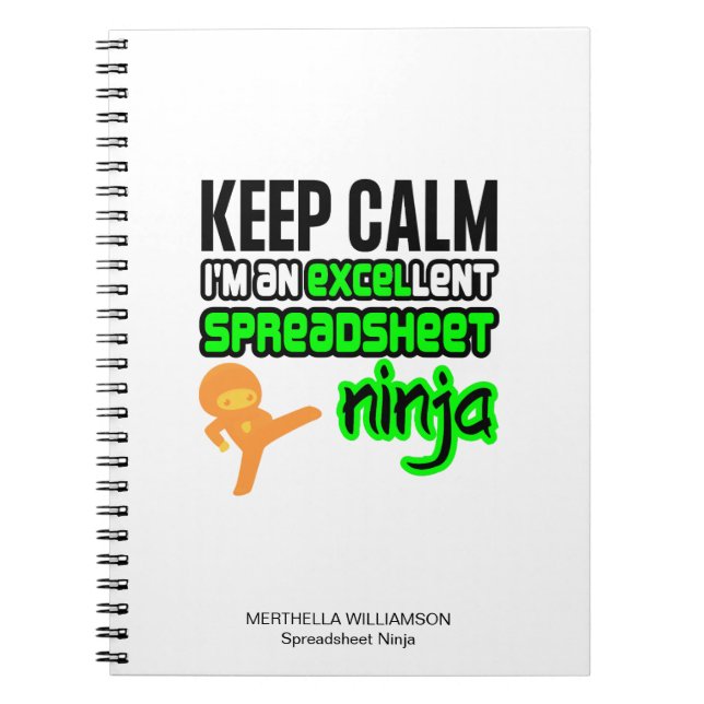 Personalised Keep Calm EXCELlent SPREADSHEET NINJA Notebook (Front)