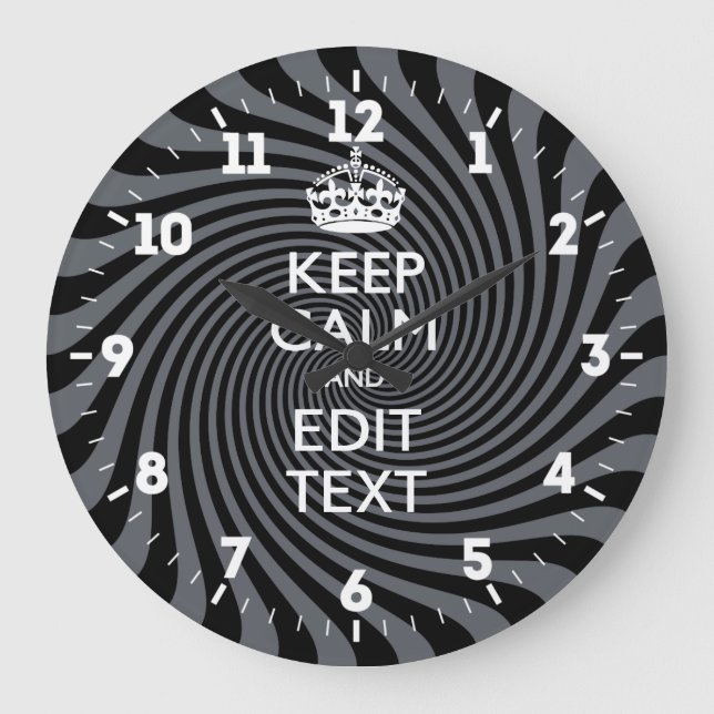 Personalised Keep Calm Get Your Text Black Swirl Large Clock (Front)