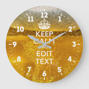 Personalised Keep Calm Have Your Text on Beer Large Clock