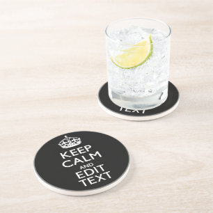 Personalised KEEP CALM Have Your Text on Black Coaster