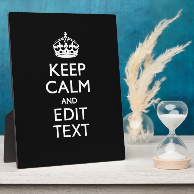 Personalised KEEP CALM Have Your Text on Black Plaque (Side)