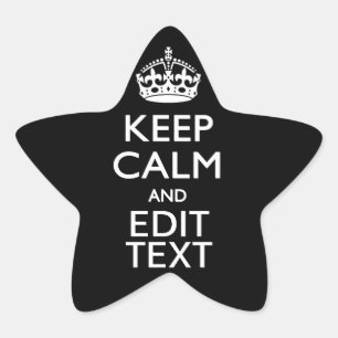 Personalised KEEP CALM Have Your Text on Black Star Sticker