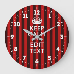Personalised Keep Calm Have Your Text Red Stripes Large Clock