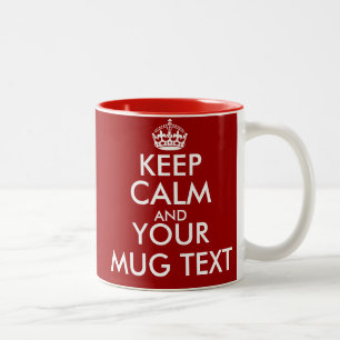 Personalised Keep Calm mugs with customisable text