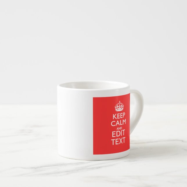Personalised KEEP CALM Your Text in Coral Espresso Cup (Front Right)