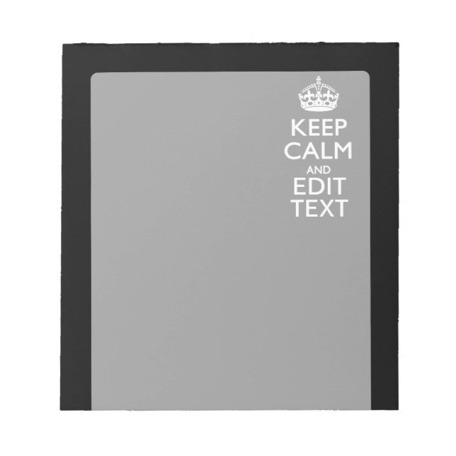 Personalised KEEP CALM Your Text on Black Notepad (Front)