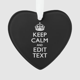 Personalised KEEP CALM Your Text on Black Ornament