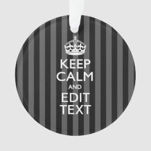 Personalised KEEP CALM Your Text on Black Stripes Ornament