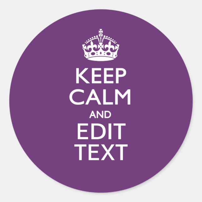 Personalised KEEP CALM Your Text on Purple Decor Classic Round Sticker (Front)