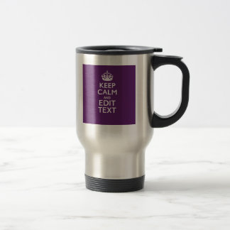 Personalised KEEP CALM Your Text on Purple Decor Travel Mug