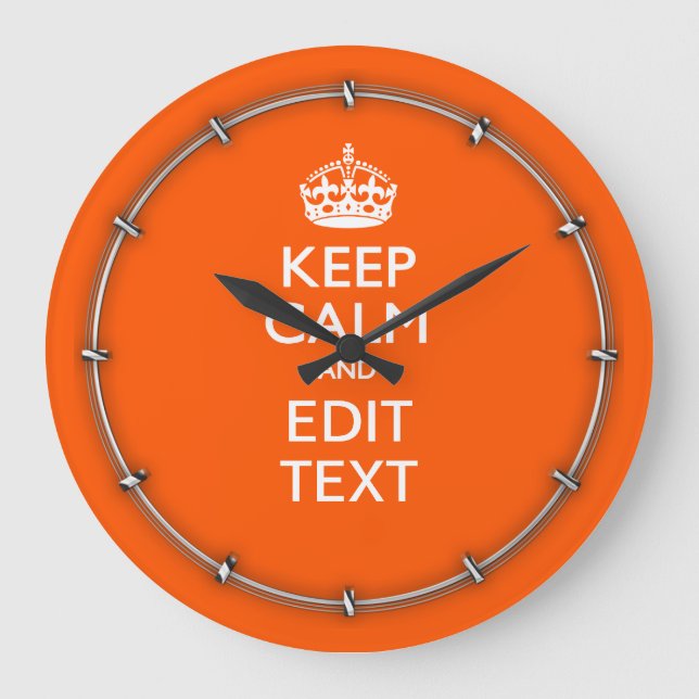 Personalised KEEP CALM Your Text Orange Accent Large Clock (Front)