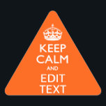 Personalised KEEP CALM Your Text Orange Accent Triangle Sticker<br><div class="desc">A personalised orange tangerine accent Keep Calm and Carry On style saying on a custom gift. Humourous or whimsical try on your creative words on the two editable lines of text. Remember to use CAPITAL letters for best results. Embroidery designs are available in a wide selection of popular colour options....</div>