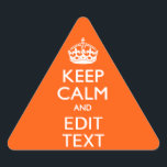 Personalised KEEP CALM Your Text Orange Accent Triangle Sticker<br><div class="desc">A personalised orange tangerine accent Keep Calm and Carry On style saying on a custom gift. Humourous or whimsical try on your creative words on the two editable lines of text. Remember to use CAPITAL letters for best results. Embroidery designs are available in a wide selection of popular colour options....</div>