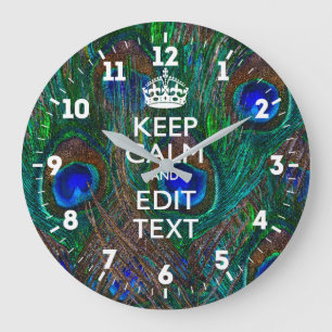 Personalised Keep Calm Your Text Peacock Style Large Clock