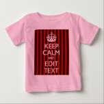 Personalised Keep Calm Your Text Red Stripes Decor Baby T-Shirt<br><div class="desc">A personalised trendy red accent stripes decor Keep Calm and Carry On style saying on a custom gift. Humourous or whimsical try on your creative words on the two editable lines of text. Remember to use CAPITAL letters for best results. Embroidery designs are available in a wide selection of popular...</div>