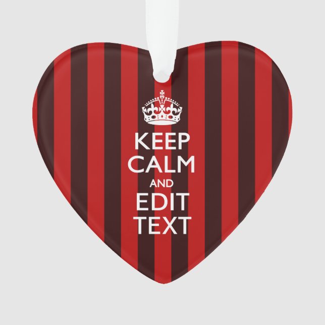 Personalised Keep Calm Your Text Red Stripes Decor Ornament (Front)