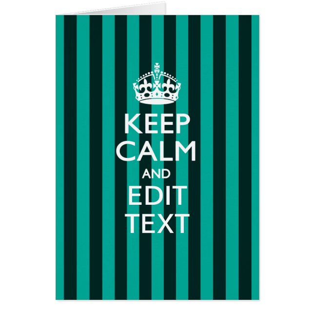 Personalised KEEP CALM Your Text Turquoise Stripes (Front)