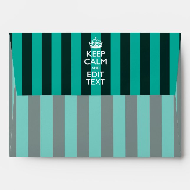 Personalised KEEP CALM Your Text Turquoise Stripes Envelope (Back (Top Flap))