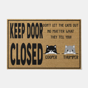 Personalised Keep Door Closed Don't Let Cat Mat