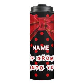 Personalised Keep Growing Into You Motivational Thermal Tumbler