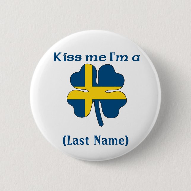 Personalised Kiss Me I'm Swedish Button (Front)