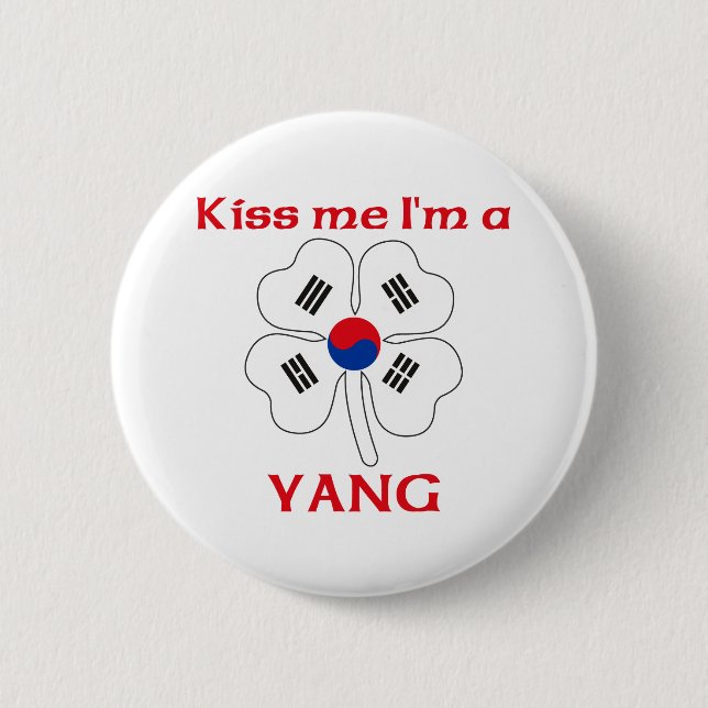 Personalised Korean Kiss Me I'm Yang 6 Cm Round Badge (Front)