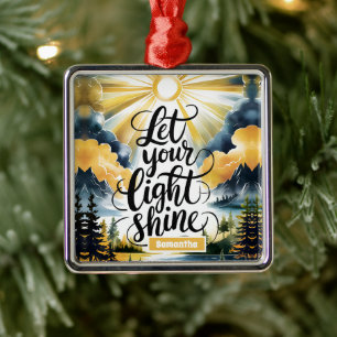 Personalised Let Your Light Shine Christian  Metal Ornament