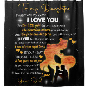 Personalised Letter To My Daughter Love From Dad Shower Curtain
