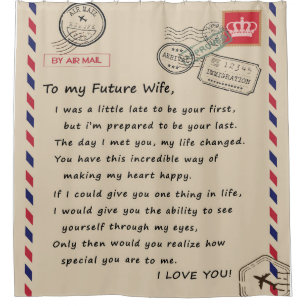 Personalised Letter To My Future Wife Shower Curtain