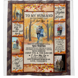 Personalised Letter To My Husband, Love Husband Shower Curtain