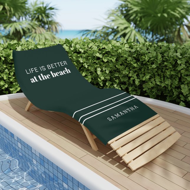 Personalised Life is Better Family Vacation Green Beach Towel (Life Better At Beach Cute Custom Pool Side Towel)