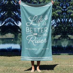 Personalised Life Is Better On The River Beach Towel